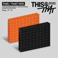 【預購】 Stray Kids - 迷你10輯 [THIS & THAT]（FANS SHOP 特典，買越多送越多）